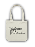 Never Tell me the Odds Tote Bag