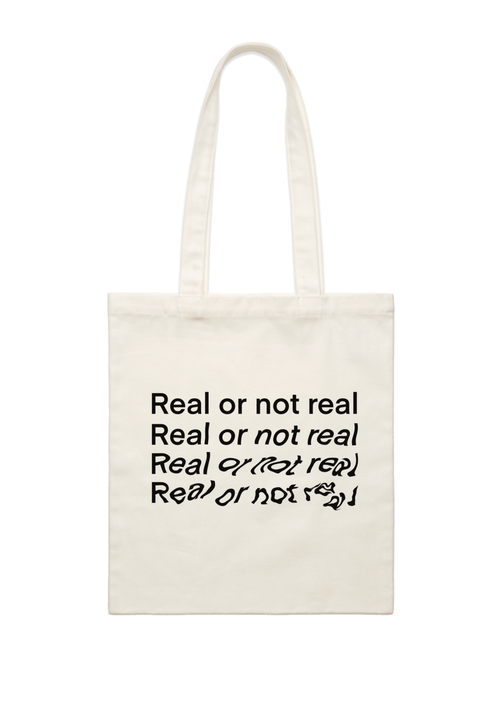 Real or Not Real Tote Bag
