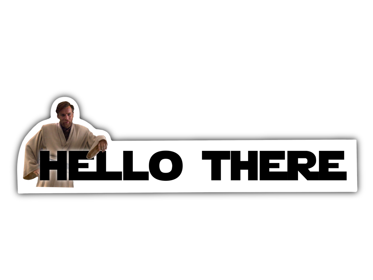 There Sticker Hello There Sticker – ShirtHappens